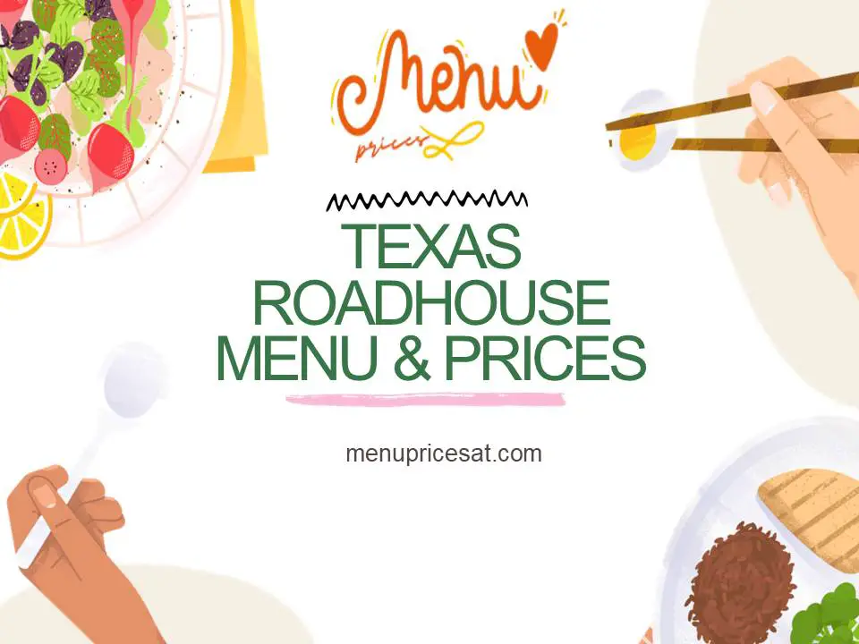 Texas Roadhouse menu & prices in USA 2024 Menu Prices At