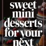 12 Delicious Mini Dessert Ideas for Parties