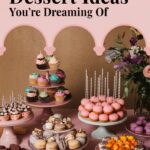 20 Stunning Wedding Dessert Ideas to Inspire You